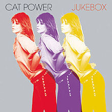 Cat Power - Jukebox