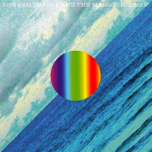 Edward Sharpe And The Magnetic Zeros - Here