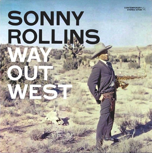 Sonny Rollins - Way Out West