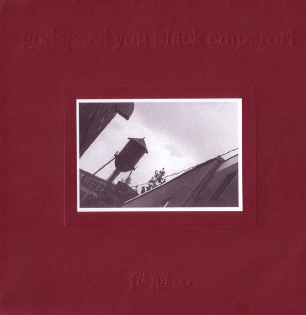 Godspeed You Black Emperor! - F♯ A♯ ∞