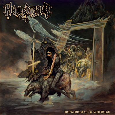 Hellbringer - Dominion Of Darkness