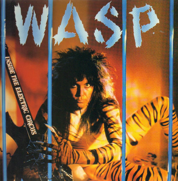 W.A.S.P. - Inside The Electric Circus