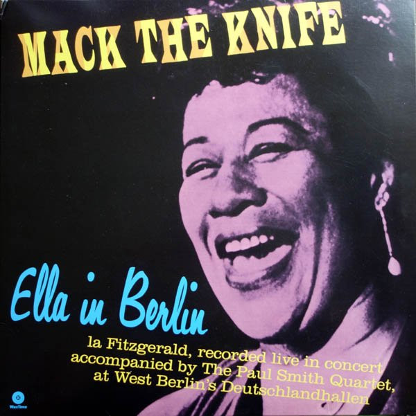 Ella Fitzgerald - Mack The Knife - Ella In Berlin