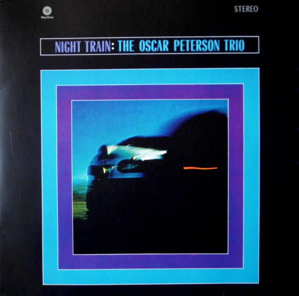 The Oscar Peterson Trio - Night Train