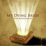 My Dying Bride - The Manuscript