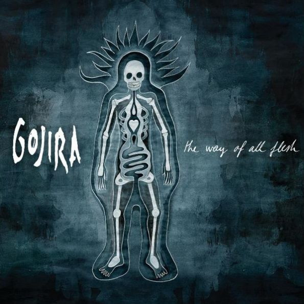 Gojira (2) - The Way Of All Flesh