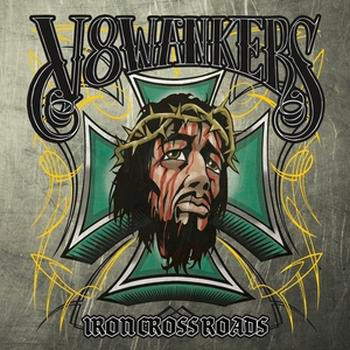 V8Wankers - Iron Crossroads