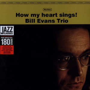 The Bill Evans Trio - How My Heart Sings