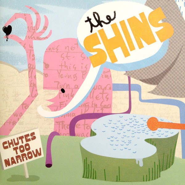 The Shins - Chutes Too Narrow