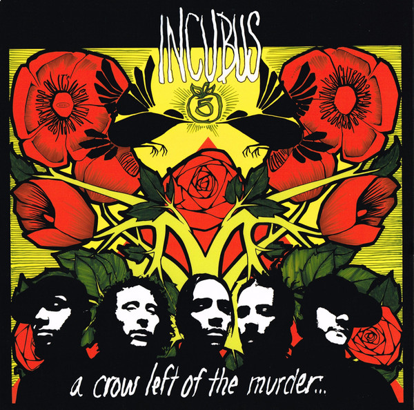 Incubus (2) - A Crow Left Of The Murder...