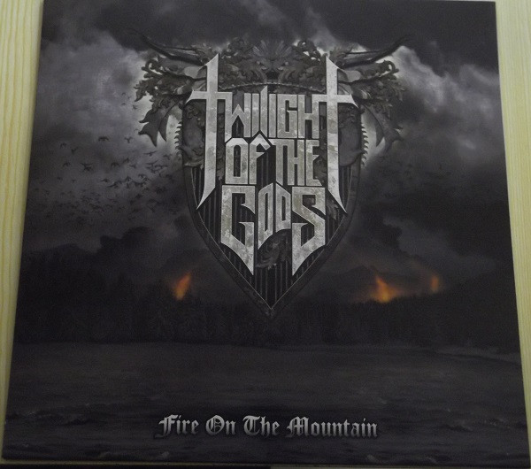 Twilight Of The Gods - Fire On The Mountain