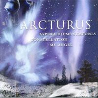 Arcturus (2) - Aspera Hiems Symfonia, Constellation And My Angel