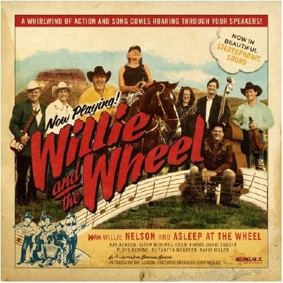 Willie Nelson, Asleep At The Wheel - Willie And The Wheel