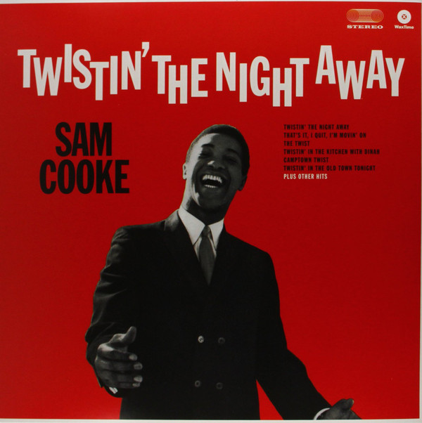 Sam Cooke - Twistin' The Night Away