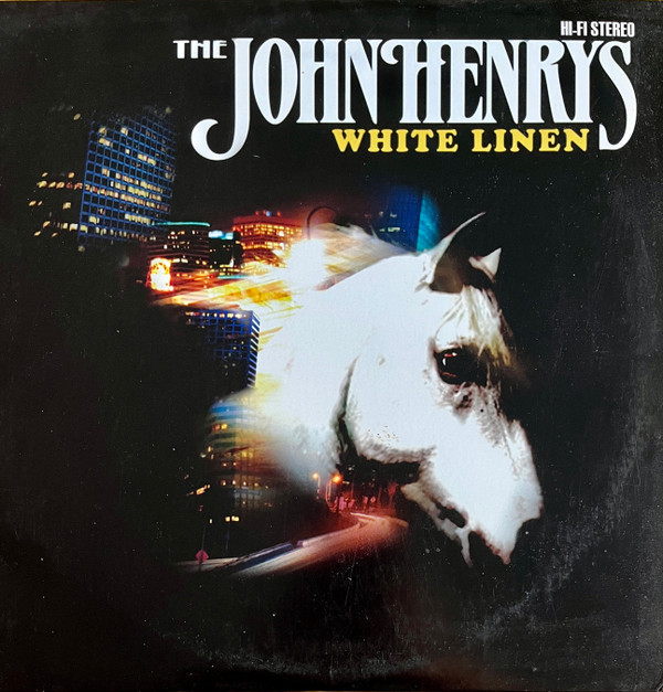 The John Henrys - White Linen