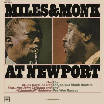 The Miles Davis Sextet, The Thelonious Monk Quartet - Miles & Monk At Newport