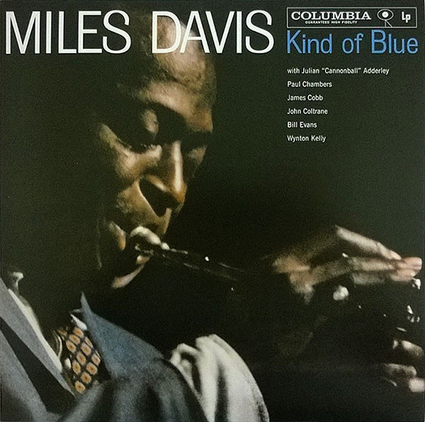 Miles Davis - Kind Of Blue