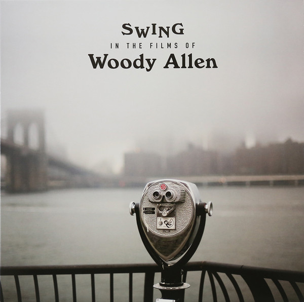 Various - Swing In The Films Of Woody Allen