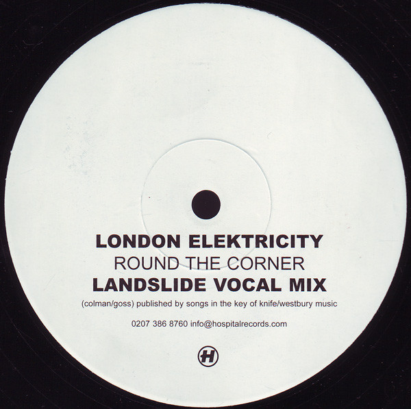 London Elektricity - Round The Corner (Landslide Remixes)