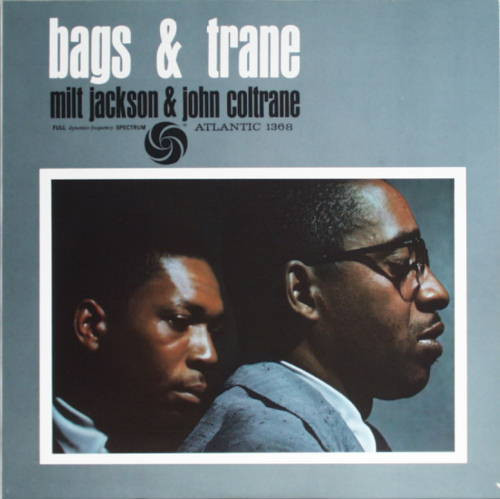 Milt Jackson, John Coltrane - Bags & Trane