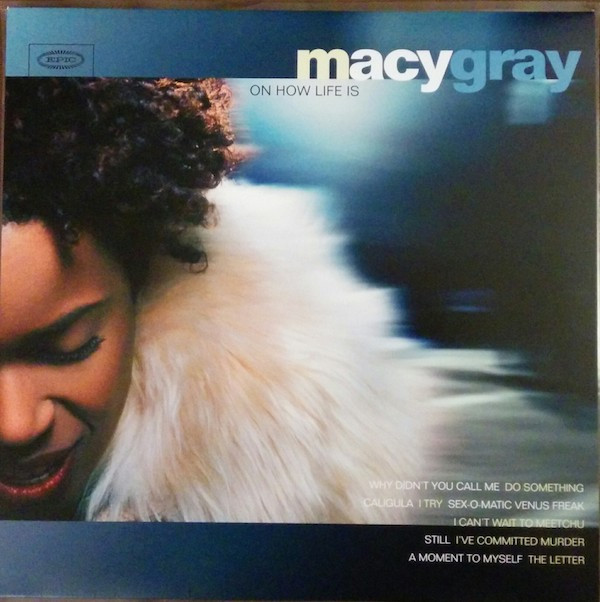 Macy Gray - On How Life Is