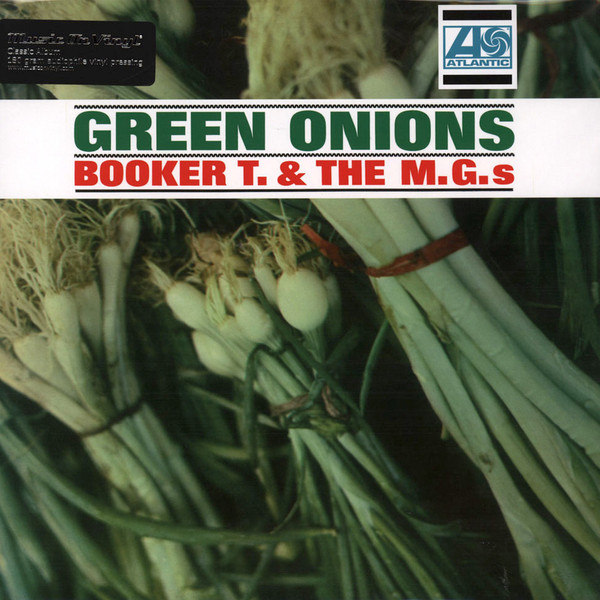 Booker T & The MG's - Green Onions