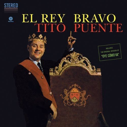 Tito Puente - El Rey Bravo