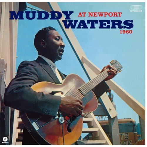 Muddy Waters - Muddy Waters At Newport 1960