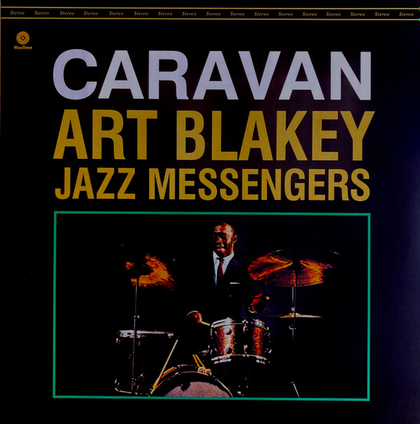 Art Blakey & The Jazz Messengers - Caravan