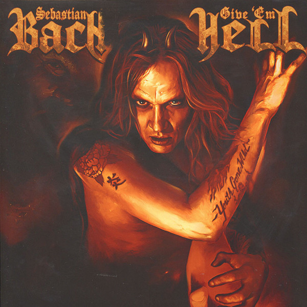 Sebastian Bach - Give 'Em Hell