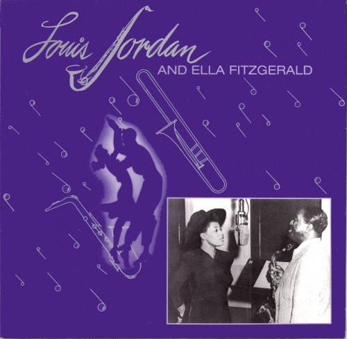 Louis Jordan, Ella Fitzgerald - Louis Jordan And Ella Fitzgerald