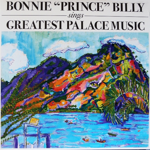 Bonnie "Prince" Billy - Sings Greatest Palace Music