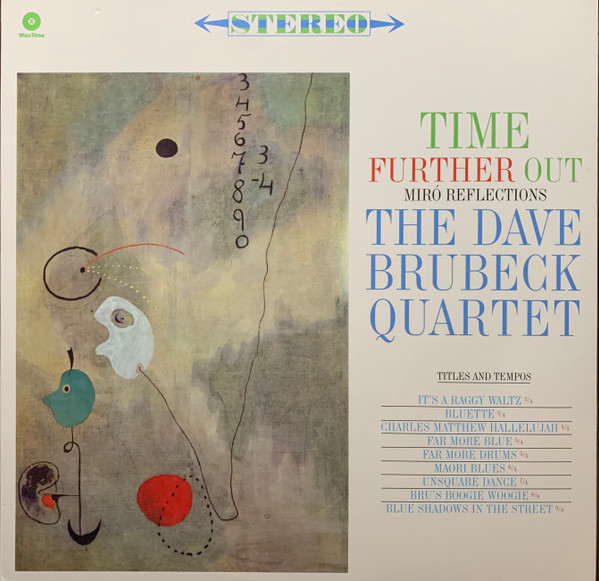 The Dave Brubeck Quartet - Time Further Out (Miro Reflections)