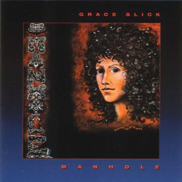 Grace Slick - Manhole