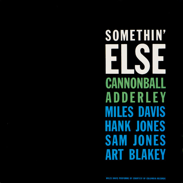 Cannonball Adderley - Somethin' Else