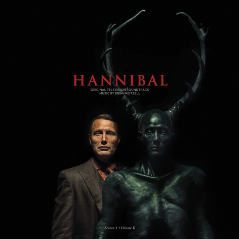 Brian Reitzell - Hannibal: Season 1 - Volume 2 (Original Television Soundtrack)