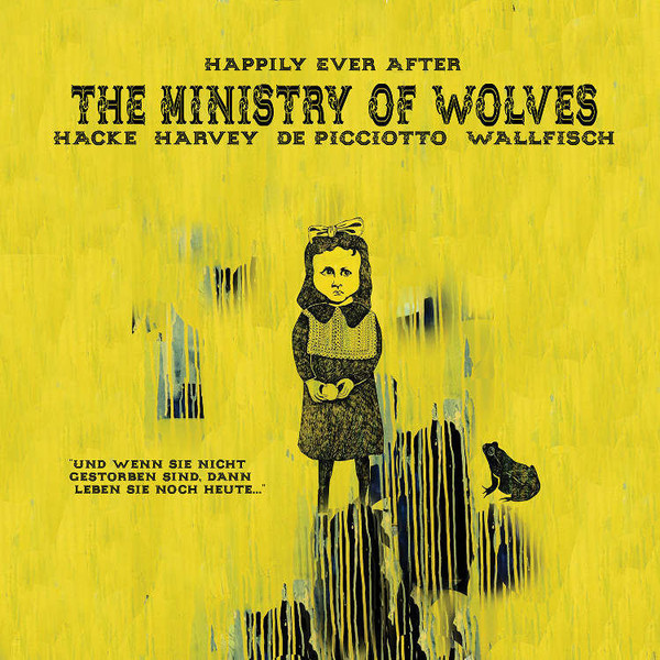 The Ministry Of Wolves - Happily Ever After