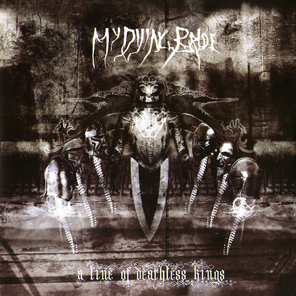 My Dying Bride - A Line Of Deathless Kings