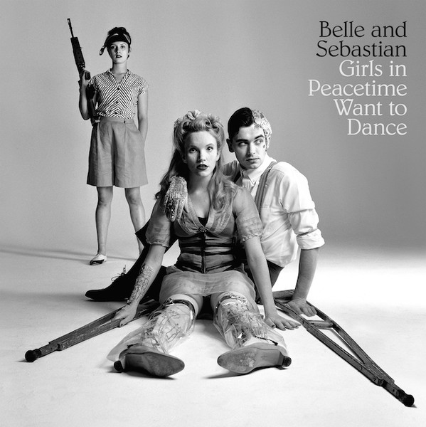 Belle & Sebastian - Girls In Peacetime Want To Dance