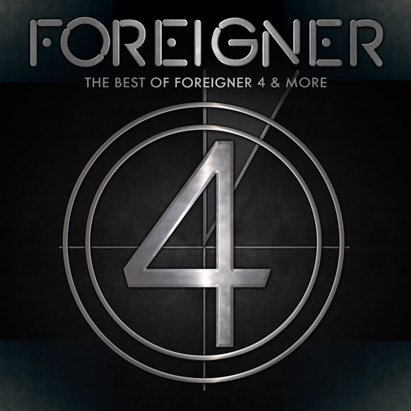 Foreigner - The Best Of Foreigner 4 & More