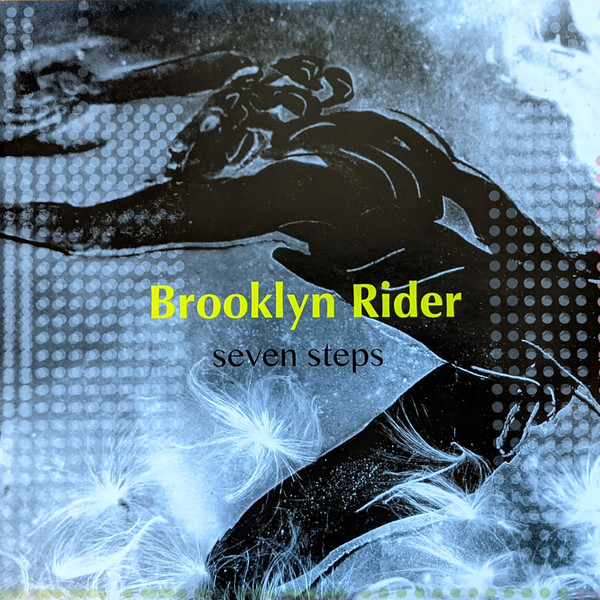 Brooklyn Rider - Seven Steps