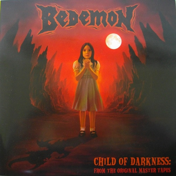 Bedemon - Child Of Darkness: From The Original Master Tapes