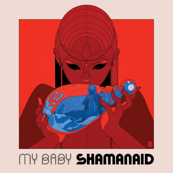 My Baby (2) - Shamanaid