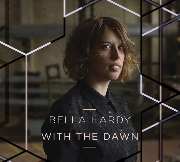 Bella Hardy - With The Dawn