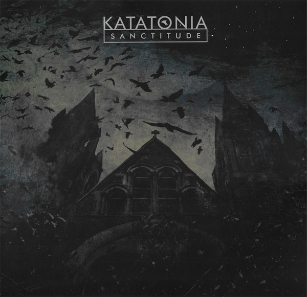 Katatonia - Sanctitude