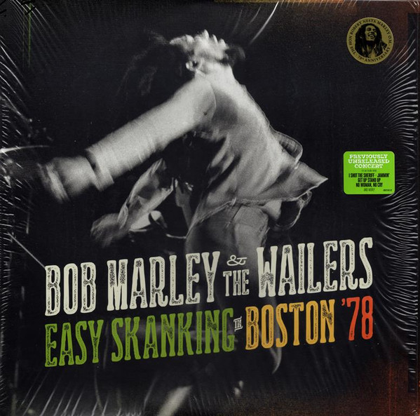 Bob Marley & The Wailers - Easy Skanking In Boston '78