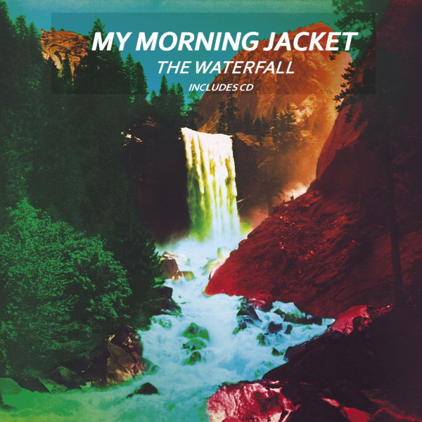 My Morning Jacket - The Waterfall