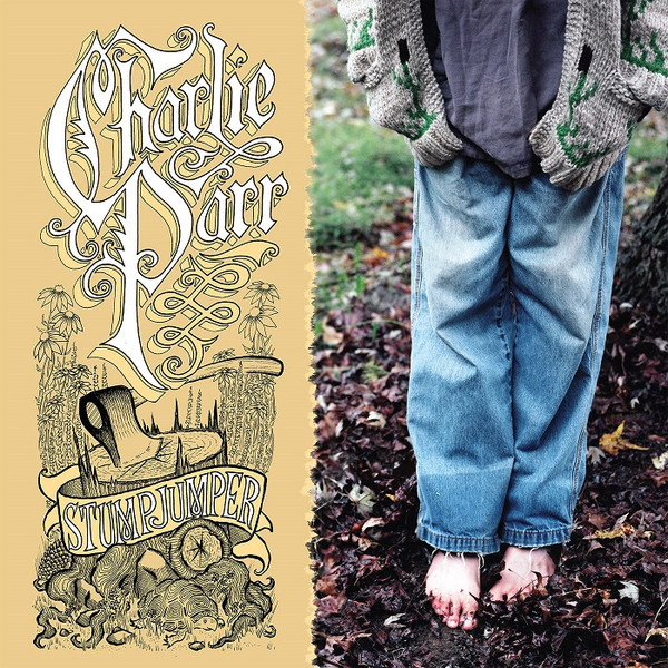 Charlie Parr - Stumpjumper