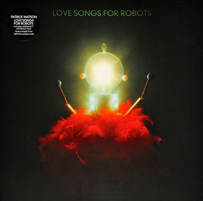 Patrick Watson (2) - Love Songs For Robots