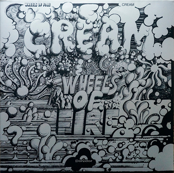 Cream (2) - Wheels Of Fire